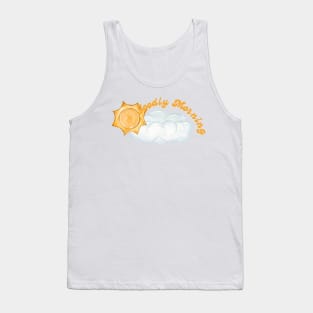 "Goodly Morning", early birds have a good morning at the sunrise Tank Top